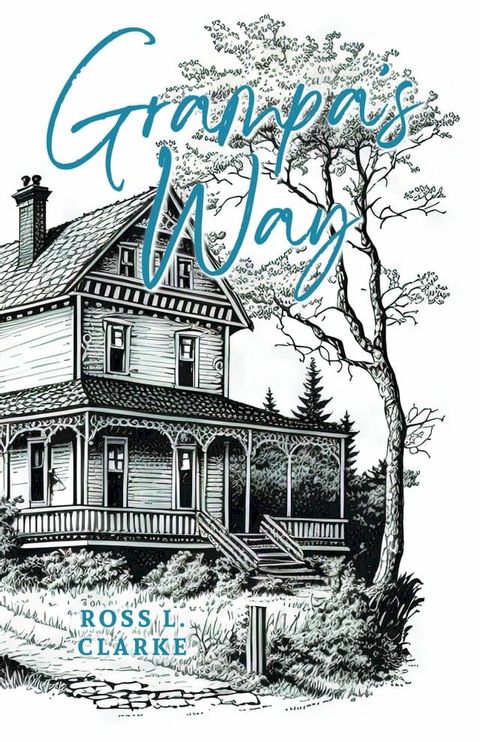 Grampa's Way(Kobo/電子書)