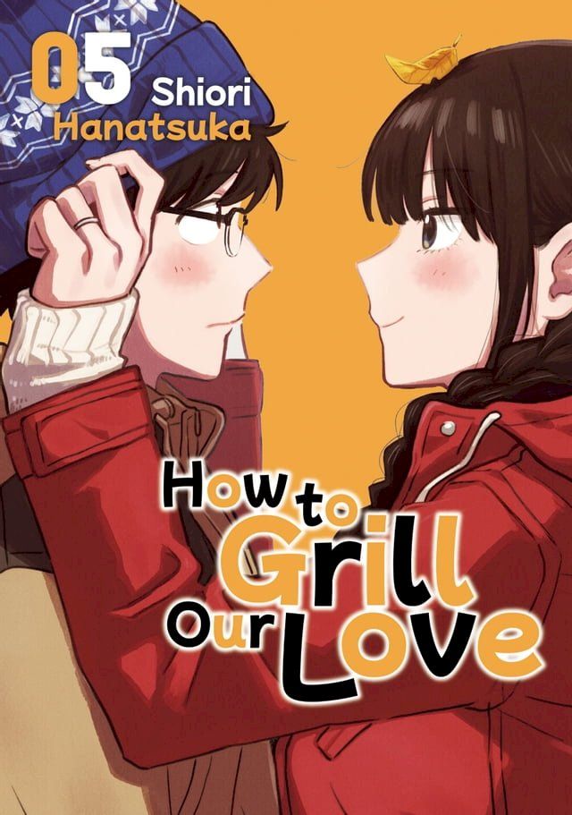  How to Grill Our Love 5(Kobo/電子書)