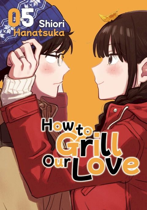 How to Grill Our Love 5(Kobo/電子書)