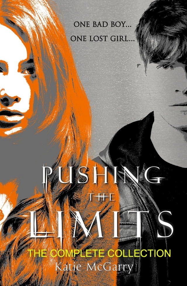  Katie Mcgarry Pushing The Limits Complete Collection/Pushing The Limits/Crossing The Line/Dare You To/Crash Into You/Take Me On/Breaking(Kobo/電子書)