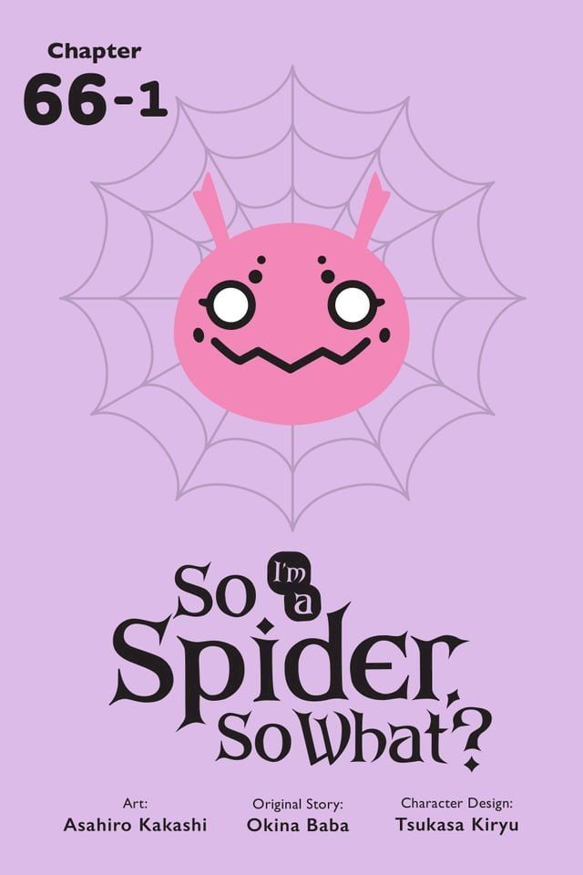  So I'm a Spider, So What?, Chapter 66.1(Kobo/電子書)