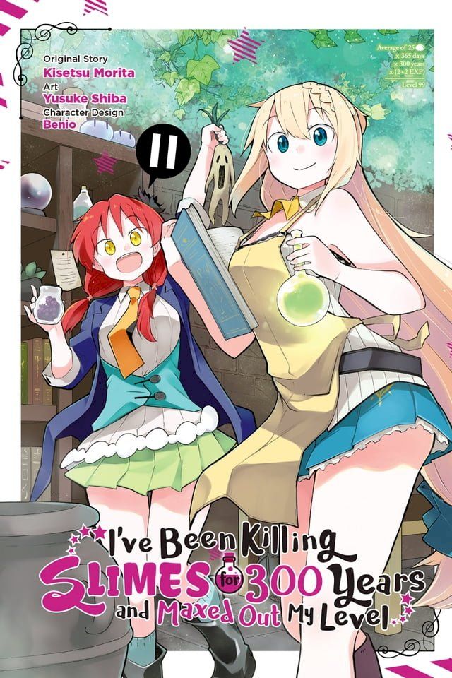  I've Been Killing Slimes for 300 Years and Maxed Out My Level, Vol. 11 (manga)(Kobo/電子書)