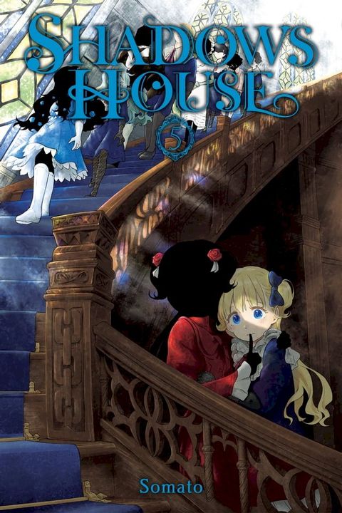 Shadows House, Vol. 5(Kobo/電子書)