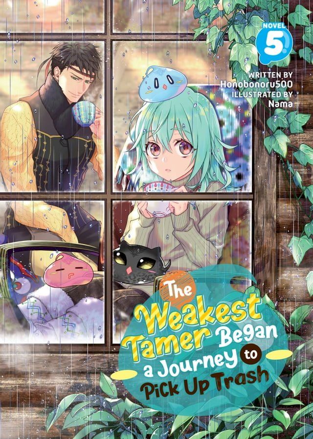  The Weakest Tamer Began a Journey to Pick Up Trash (Light Novel) Vol. 5(Kobo/電子書)