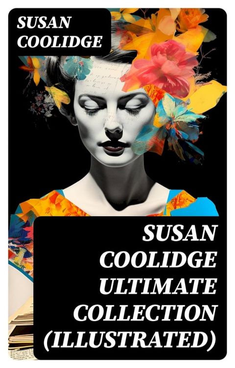 SUSAN COOLIDGE Ultimate Collection (Illustrated)(Kobo/電子書)