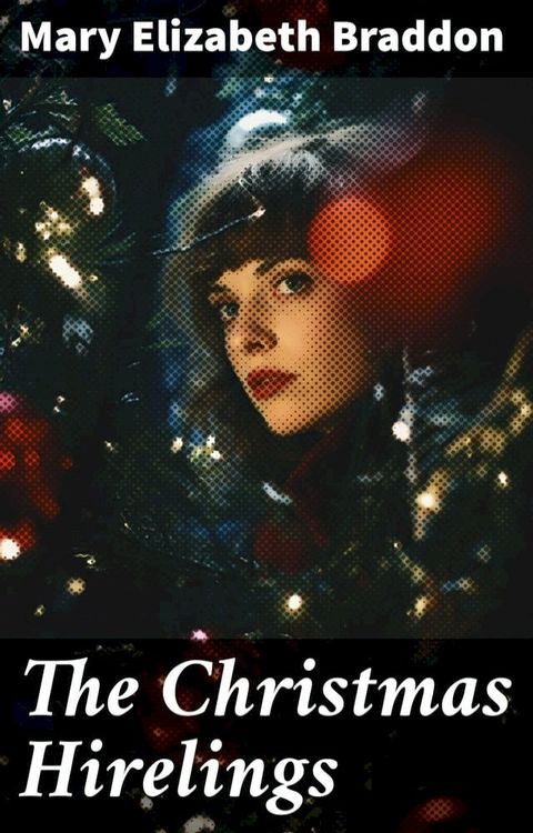 The Christmas Hirelings(Kobo/電子書)