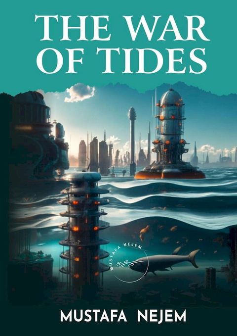 THE WAR OF TIDES(Kobo/電子書)