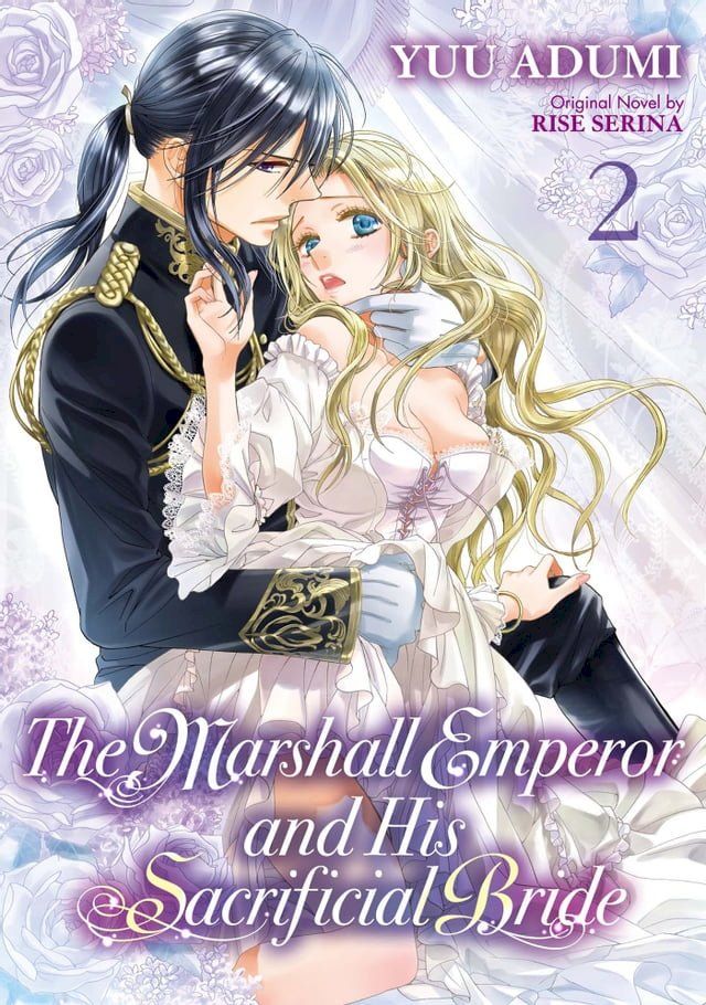  The Marshall Emperor and His Sacrificial Bride (2)(Kobo/電子書)