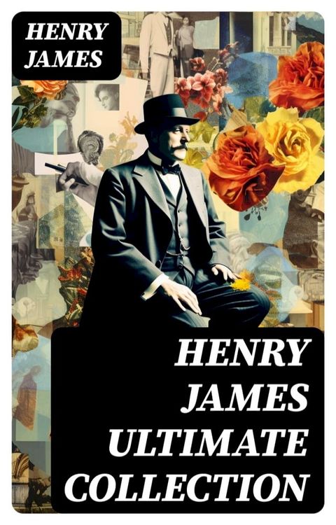 HENRY JAMES Ultimate Collection(Kobo/電子書)