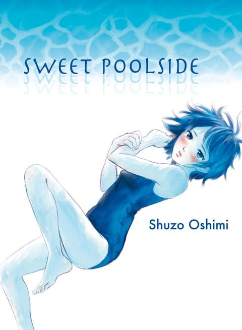 Sweet Poolside(Kobo/電子書)