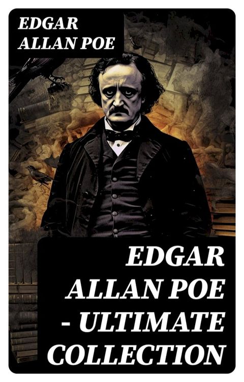 Edgar Allan Poe - Ultimate Collection(Kobo/電子書)