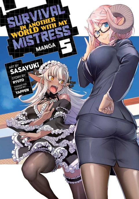 Survival in Another World with My Mistress! (Manga) Vol. 5(Kobo/電子書)