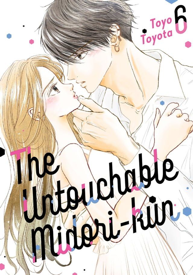  The Untouchable Midori-kun 6(Kobo/電子書)