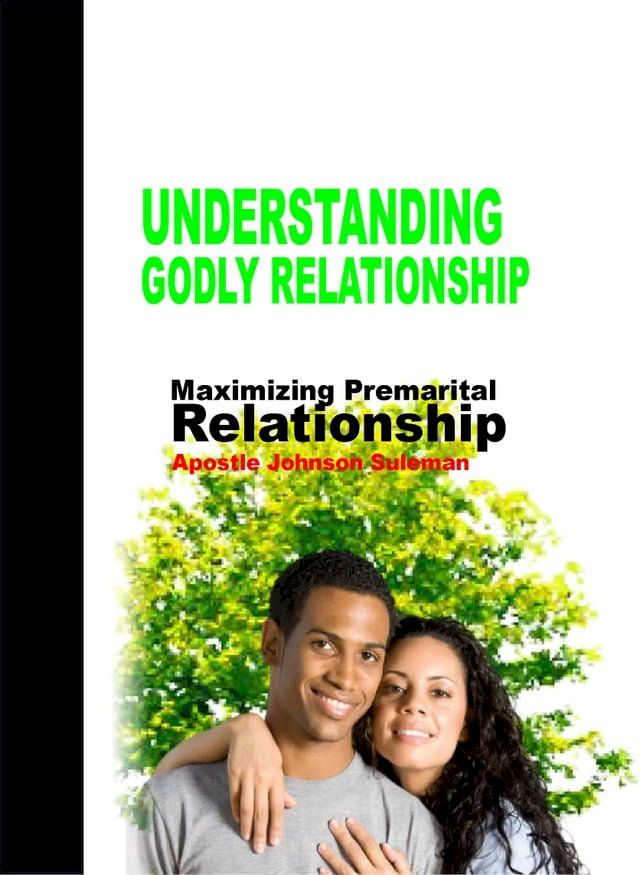  Understanding Godly relationship(Kobo/電子書)