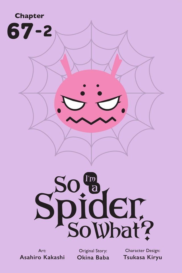  So I'm a Spider, So What?, Chapter 67.2(Kobo/電子書)