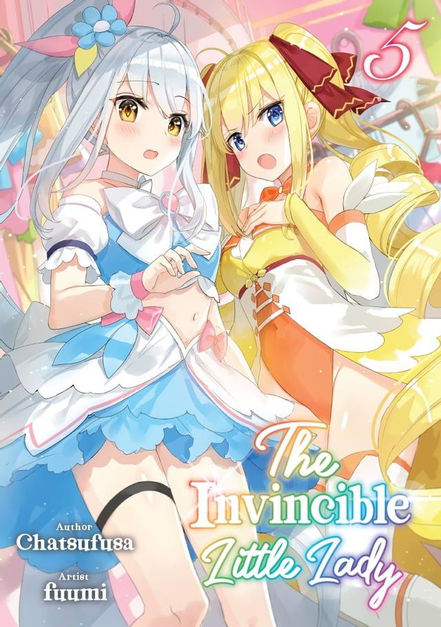  The Invincible Little Lady: Volume 5(Kobo/電子書)