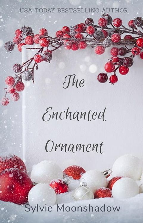 The Enchanted Ornament(Kobo/電子書)