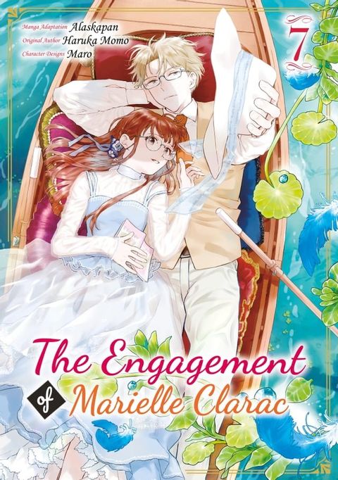 The Engagement of Marielle Clarac (Manga) Volume 7(Kobo/電子書)