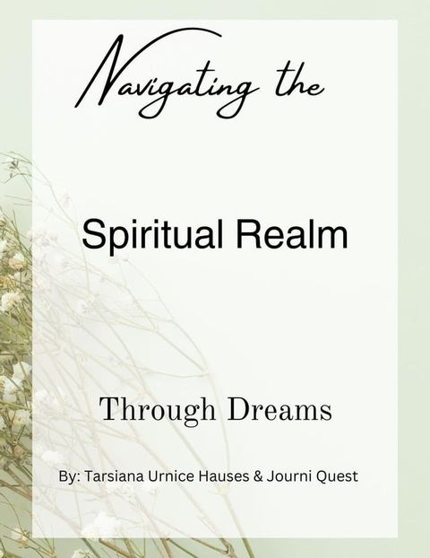 Navigating the Spiritual Realm through Dreams(Kobo/電子書)