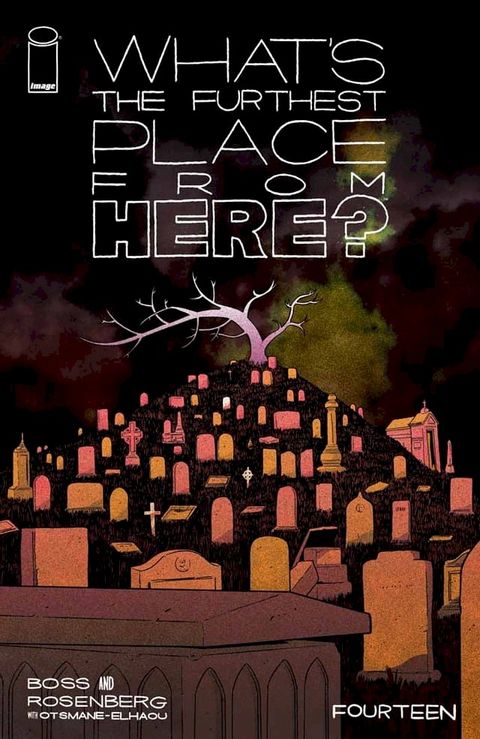 What's The Furthest Place From Here? #14(Kobo/電子書)