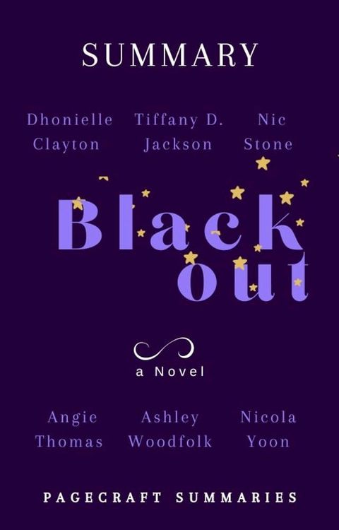 Blackout by Dhonielle Clayton, Tiffany D Jackson, Nic Stone, Angie Thomas, Ashley Woodfolk, Nicolas Yoon(Kobo/電子書)