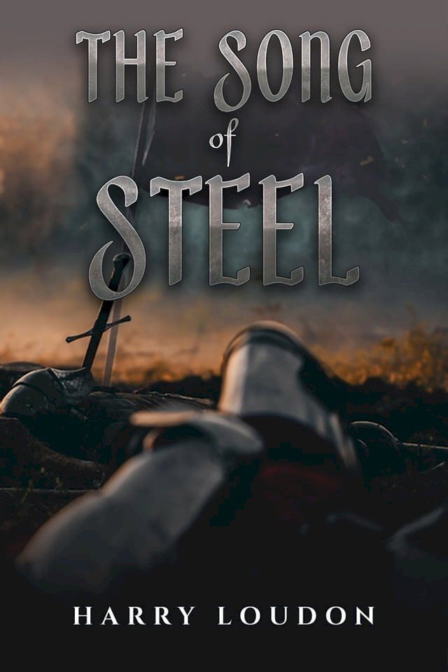  The Song of Steel(Kobo/電子書)