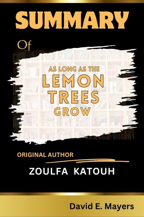 As Long As The Lemon Trees Grow(Kobo/電子書)