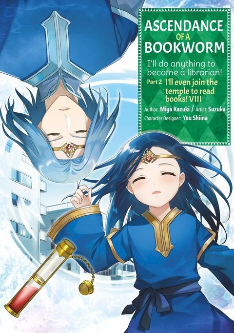 Ascendance of a Bookworm (Manga) Part 2 Volume 8(Kobo/電子書)