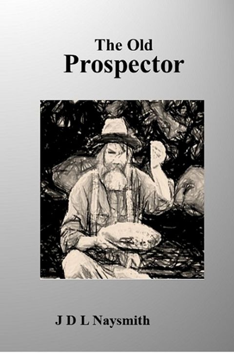 The Old Prospector(Kobo/電子書)