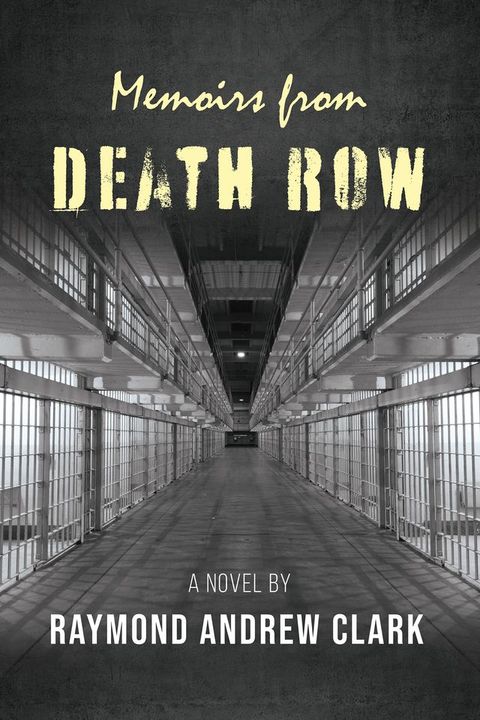 Memoirs from Death Row(Kobo/電子書)