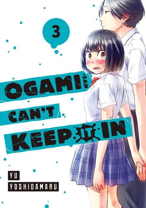 Ogami-san Can't Keep It In 3(Kobo/電子書)