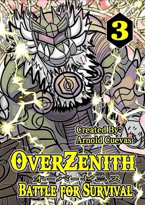 OverZenith Volume 3 Battle For Survival(Kobo/電子書)