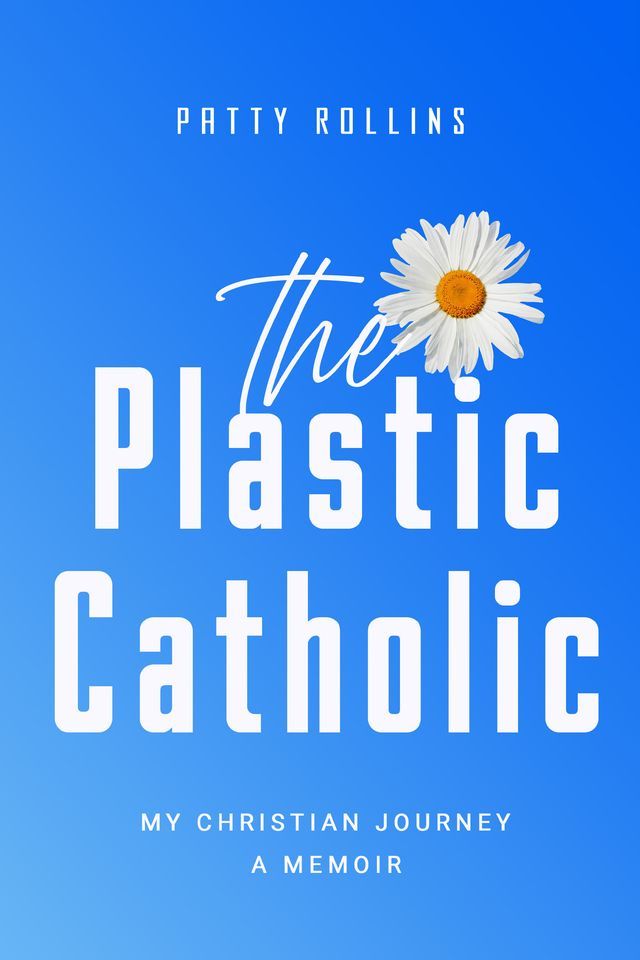  The Plastic Catholic(Kobo/電子書)