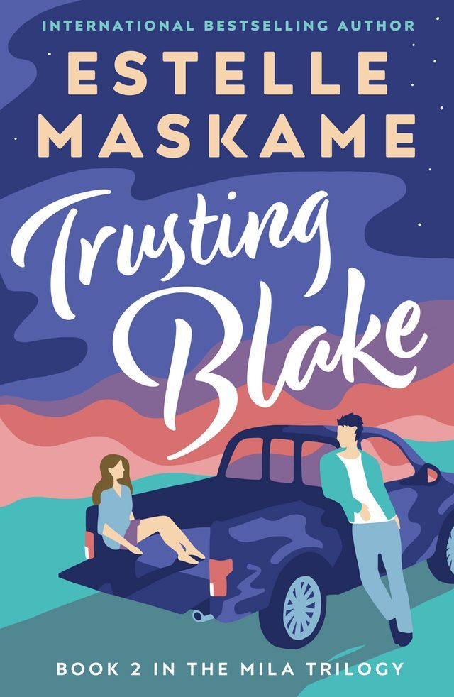  Trusting Blake (The MILA Trilogy 2)(Kobo/電子書)