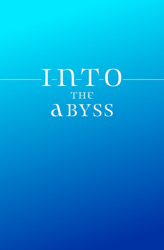  Into the Abyss (short story)(Kobo/電子書)