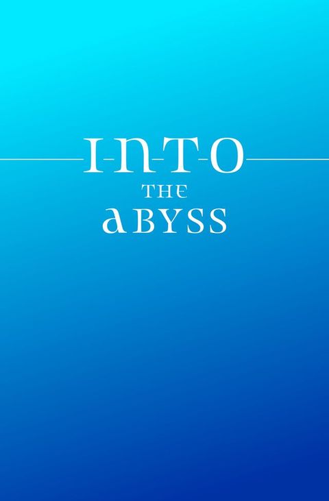 Into the Abyss (short story)(Kobo/電子書)