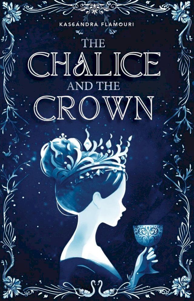  The Chalice and the Crown(Kobo/電子書)