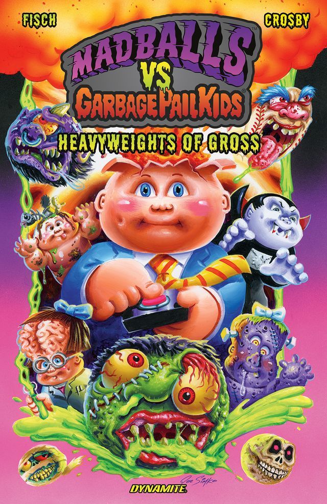  Madballs vs. Garbage Pail Kids: Heavyweights of Gross Collection(Kobo/電子書)