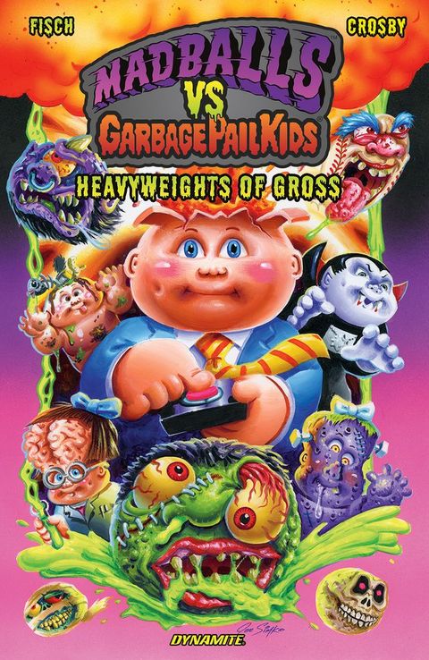 Madballs vs. Garbage Pail Kids: Heavyweights of Gross Collection(Kobo/電子書)