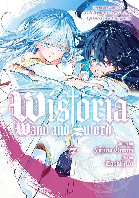 Wistoria: Wand and Sword 7(Kobo/電子書)