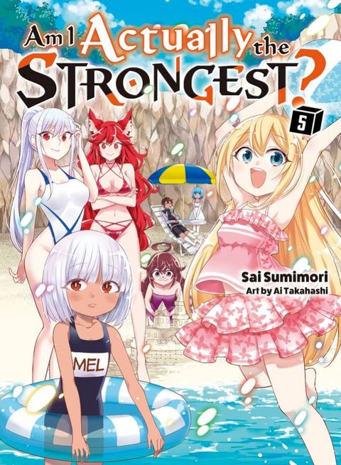 Am I Actually the Strongest? 5 (light novel)(Kobo/電子書)