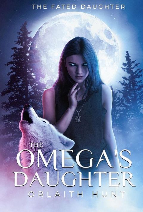 The Omega's Daughter(Kobo/電子書)