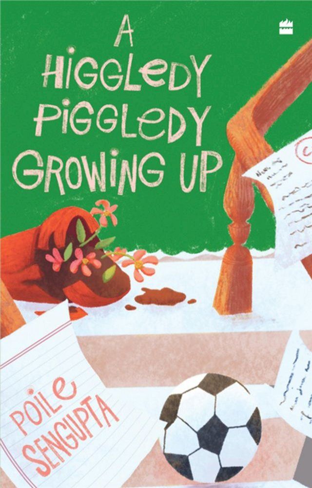  Higgledy Piggledy Growing Up(Kobo/電子書)