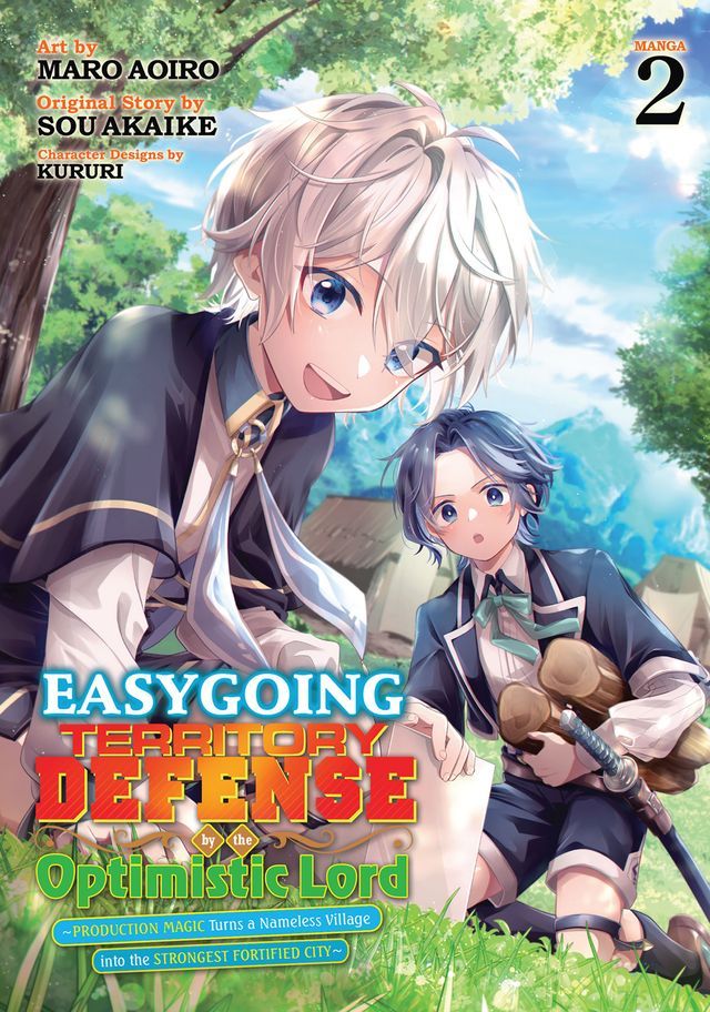  Easygoing Territory Defense by the Optimistic Lord: Production Magic Turns a Nameless Village into the Strongest Fortified City (Manga) Vol. 2(Kobo/電子書)