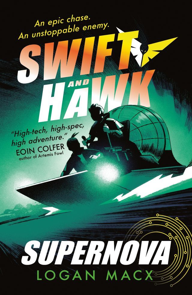  Swift and Hawk: Supernova(Kobo/電子書)