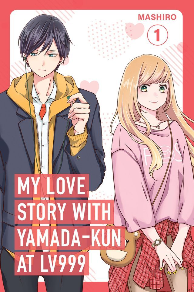  My Love Story with Yamada-kun at Lv999 Volume 1(Kobo/電子書)