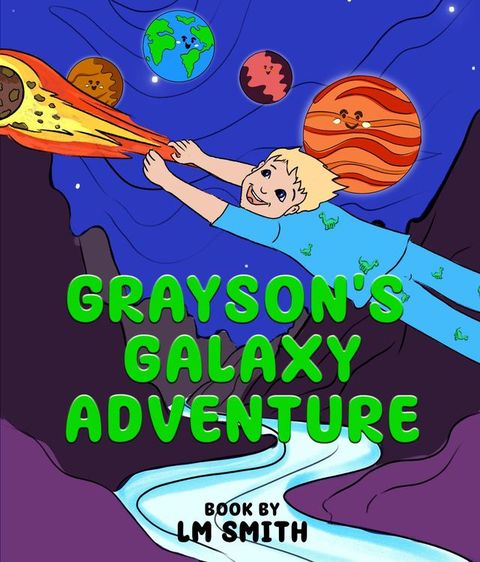 Grayson's Galaxy Adventure(Kobo/電子書)