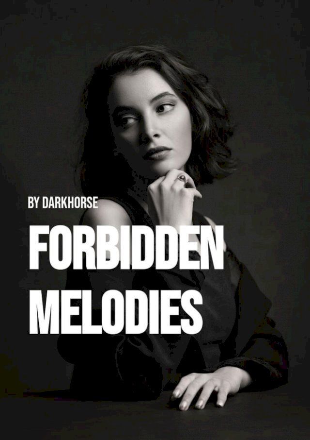  Forbidden Melodies(Kobo/電子書)