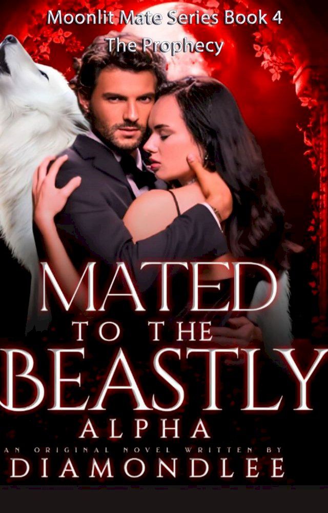  Mated To The Beastly Alpha(Kobo/電子書)