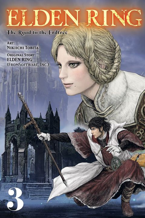 Elden Ring: The Road to the Erdtree, Vol. 3(Kobo/電子書)